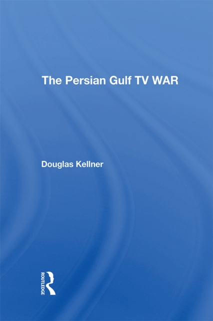 Book Cover for Persian Gulf TV War by Douglas Kellner