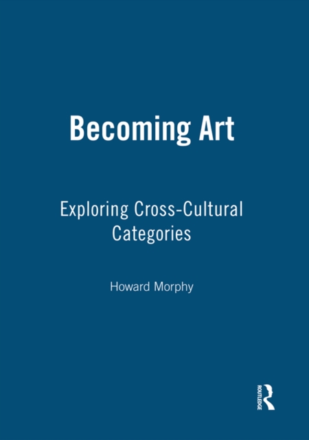 Book Cover for Becoming Art by Morphy, Howard