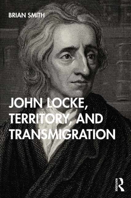 Book Cover for John Locke, Territory, and Transmigration by Brian Smith