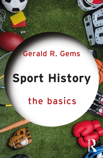 Book Cover for Sport History by Gerald R. Gems