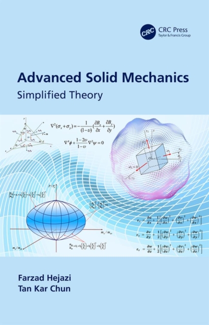 Book Cover for Advanced Solid Mechanics by Hejazi, Farzad|Chun, Tan Kar