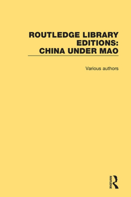 Book Cover for Routledge Library Editions: China Under Mao by Various