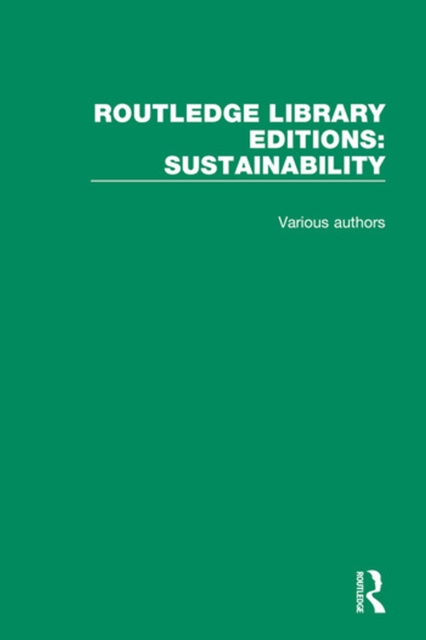 Book Cover for Routledge Library Editions: Sustainability by Various Authors