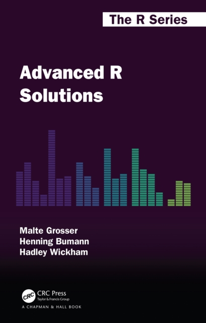 Book Cover for Advanced R Solutions by Grosser, Malte|Bumann, Henning|Wickham, Hadley