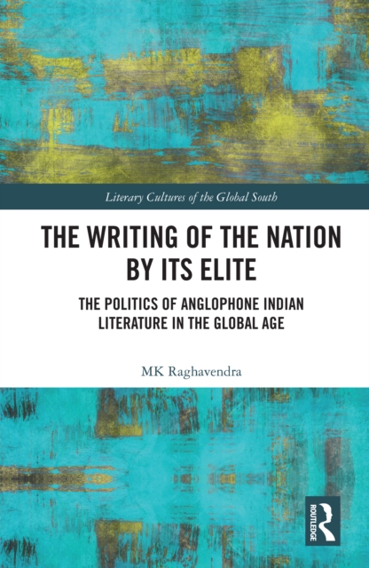 Book Cover for Writing of the Nation by Its Elite by MK Raghavendra