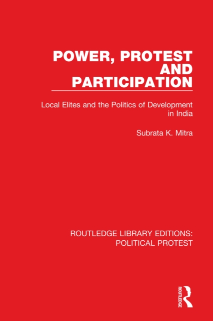 Book Cover for Power, Protest and Participation by Mitra, Subrata K.