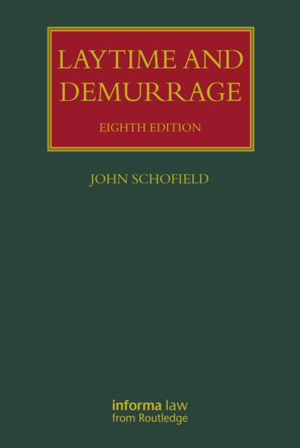 Book Cover for Laytime and Demurrage by John Schofield