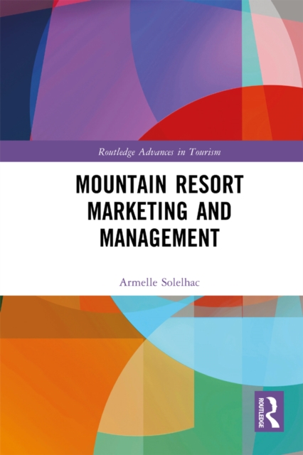 Book Cover for Mountain Resort Marketing and Management by Solelhac, Armelle