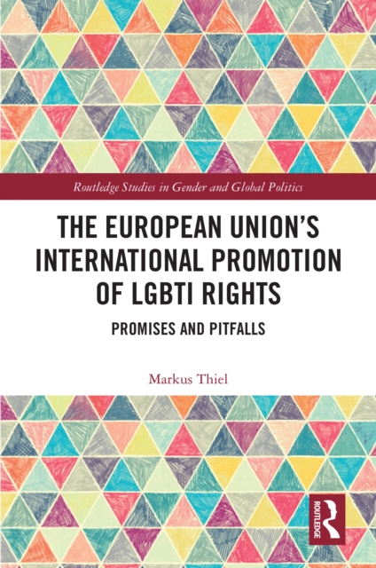 Book Cover for European Union's International Promotion of LGBTI Rights by Thiel, Markus