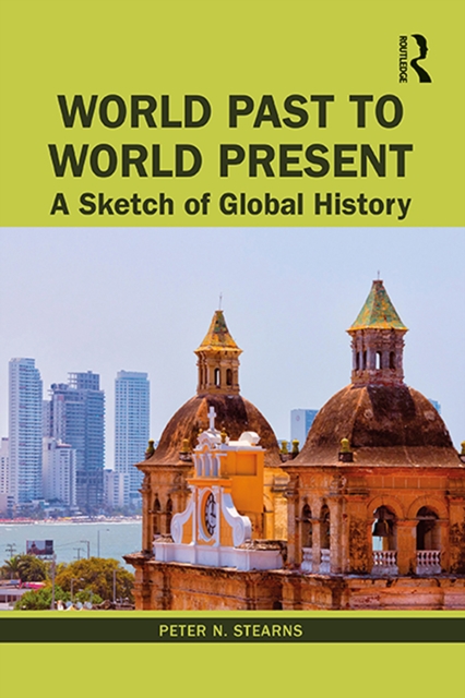 Book Cover for World Past to World Present by Peter N. Stearns