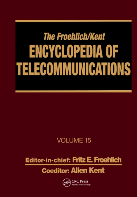 Book Cover for Froehlich/Kent Encyclopedia of Telecommunications by Fritz E. Froehlich, Allen Kent