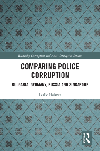 Book Cover for Comparing Police Corruption by Leslie Holmes