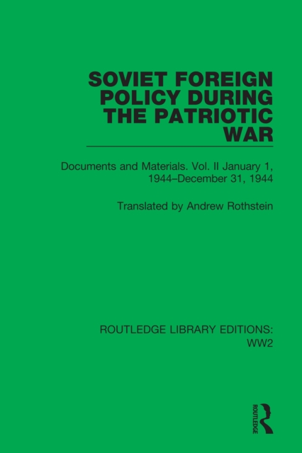Book Cover for Soviet Foreign Policy During the Patriotic War by Rothstein, Andrew