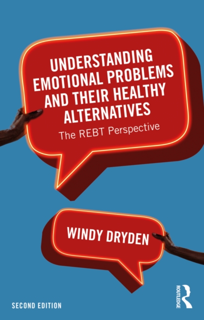 Book Cover for Understanding Emotional Problems and their Healthy Alternatives by Windy Dryden