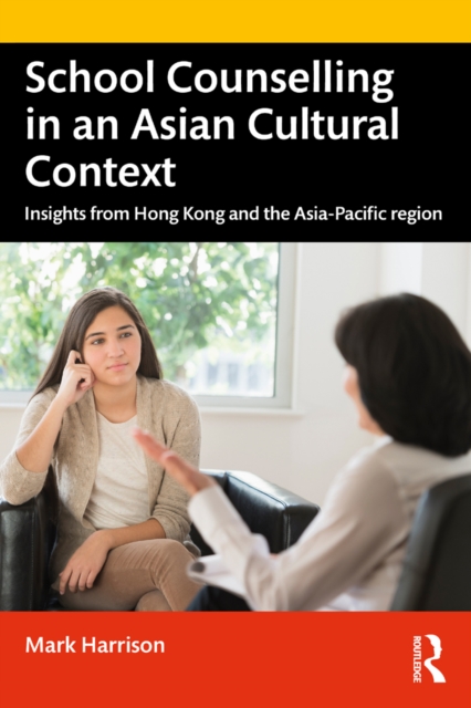 Book Cover for School Counselling in an Asian Cultural Context by Mark Harrison