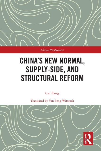 Book Cover for China's New Normal, Supply-side, and Structural Reform by Fang, Cai