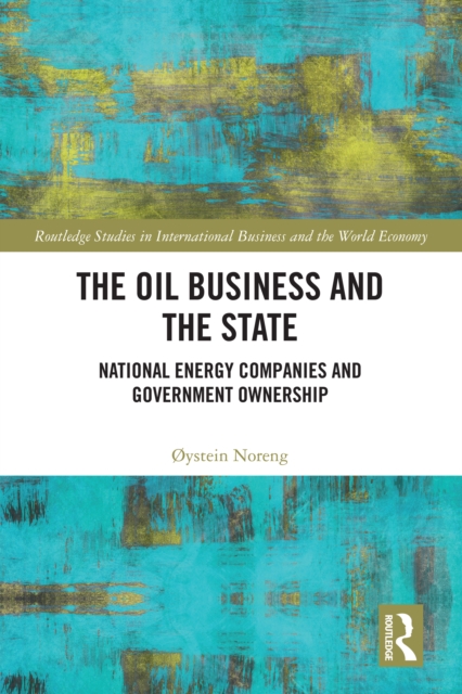 Book Cover for Oil Business and the State by oystein Noreng