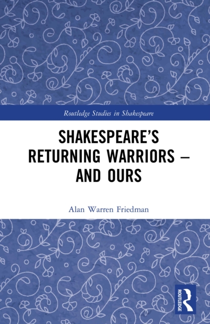 Book Cover for Shakespeare's Returning Warriors - and Ours by Friedman, Alan Warren