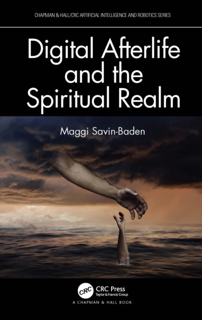 Book Cover for Digital Afterlife and the Spiritual Realm by Maggi Savin-Baden