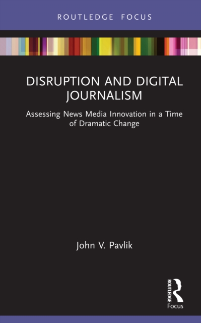 Book Cover for Disruption and Digital Journalism by Pavlik, John V.