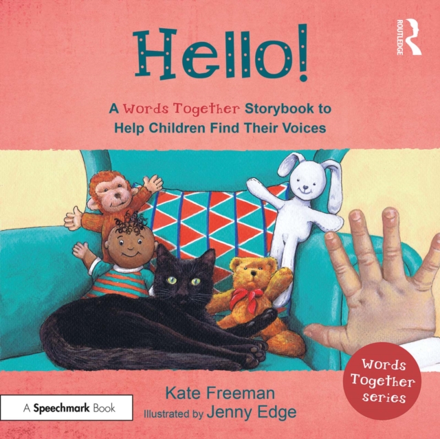 Book Cover for Hello!: A 'Words Together' Storybook to Help Children Find Their Voices by Kate Freeman