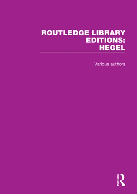 Book Cover for Routledge Library Editions: Hegel by Various