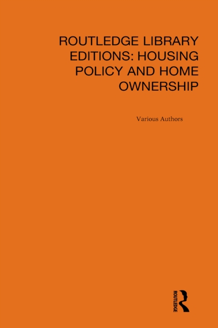 Book Cover for Routledge Library Editions: Housing Policy & Home Ownership by Various