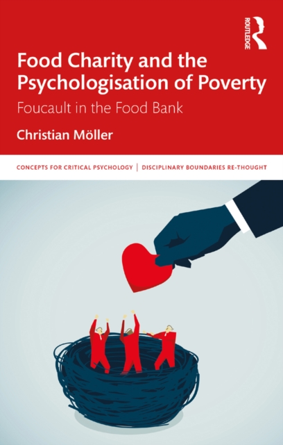 Book Cover for Food Charity and the Psychologisation of Poverty by Moller, Christian