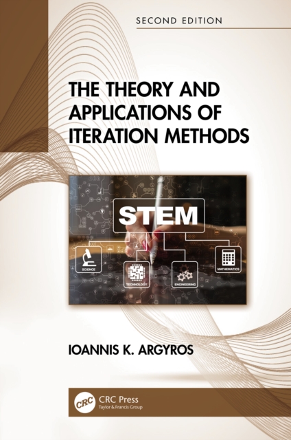 Book Cover for Theory and Applications of Iteration Methods by Ioannis K. Argyros