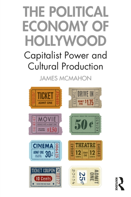 Book Cover for Political Economy of Hollywood by James McMahon