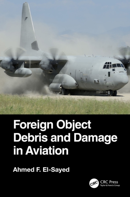 Book Cover for Foreign Object Debris and Damage in Aviation by El-Sayed, Ahmed F.