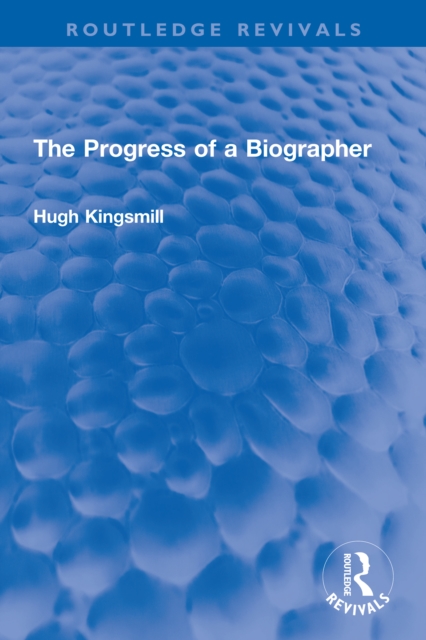 Book Cover for Progress of a Biographer by Hugh Kingsmill