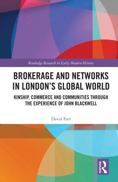 Book Cover for Brokerage and Networks in London's Global World by David Farr