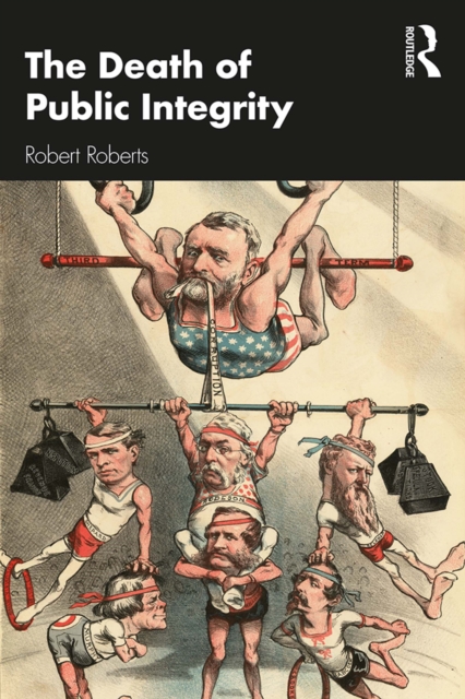 Book Cover for Death of Public Integrity by Robert Roberts