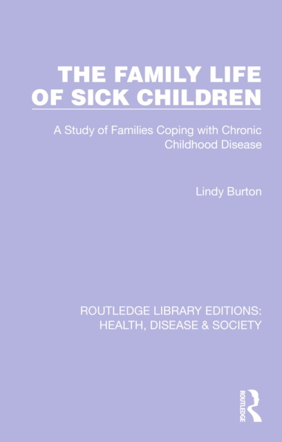 Family Life of Sick Children