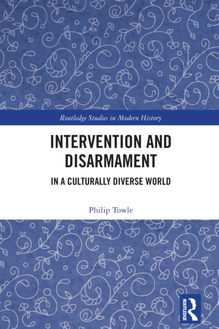 Book Cover for Intervention and Disarmament by Philip Towle