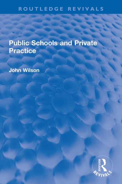 Book Cover for Public Schools and Private Practice by John Wilson