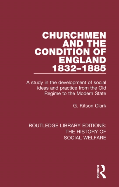 Book Cover for Churchmen and the Condition of England 1832-1885 by G Kitson Clark
