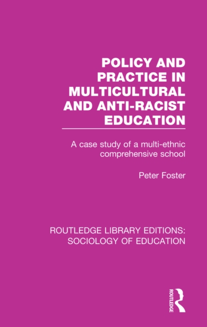 Book Cover for Policy and Practice in Multicultural and Anti-Racist Education by Peter Foster