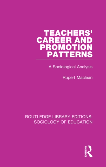 Book Cover for Teachers' Career and Promotion Patterns by Rupert Maclean