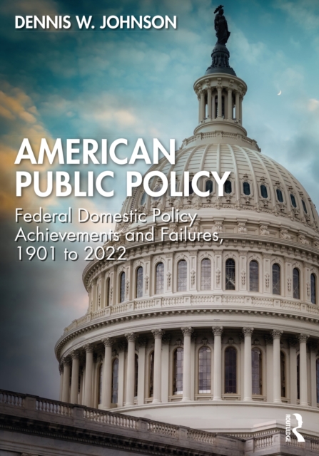 Book Cover for American Public Policy by Johnson, Dennis W.