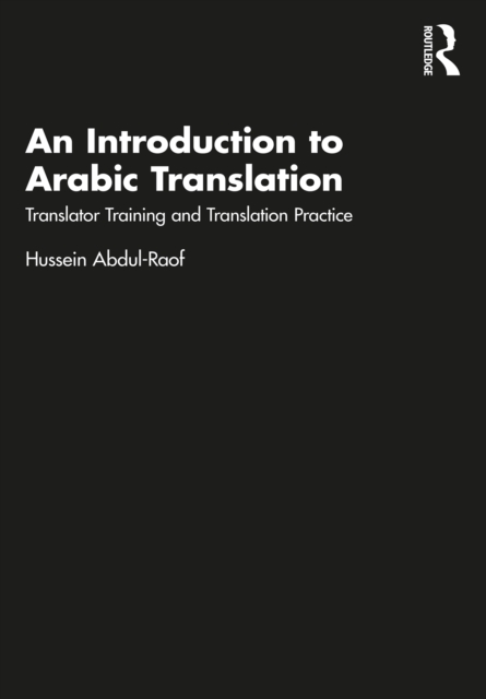 Book Cover for Introduction to Arabic Translation by Hussein Abdul-Raof