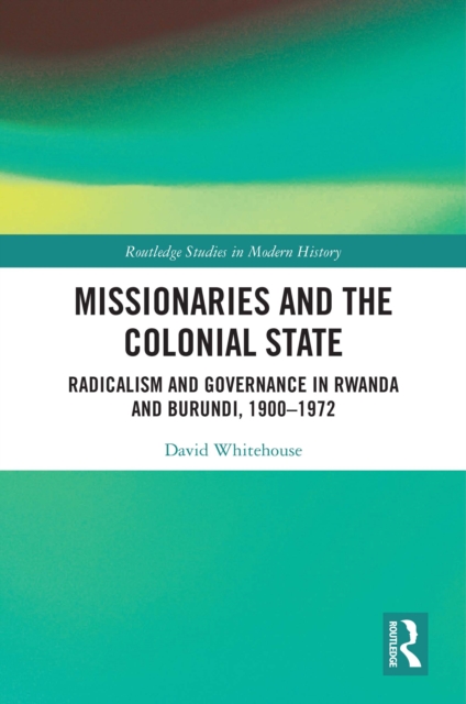 Book Cover for Missionaries and the Colonial State by David Whitehouse