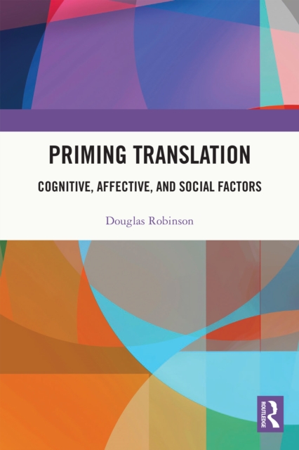 Book Cover for Priming Translation by Douglas Robinson