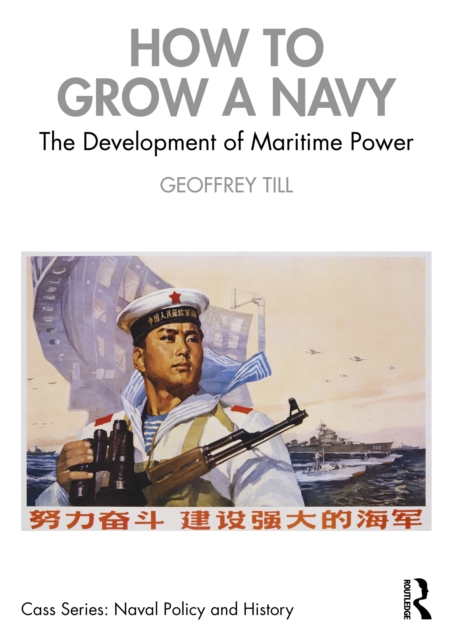 Book Cover for How to Grow a Navy by Geoffrey Till
