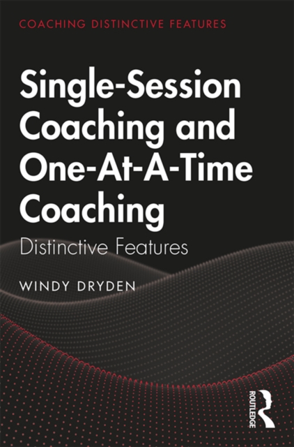 Book Cover for Single-Session Coaching and One-At-A-Time Coaching by Windy Dryden