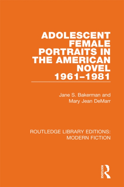 Book Cover for Adolescent Female Portraits in the American Novel 1961-1981 by Jane S. Bakerman, Mary Jean DeMarr