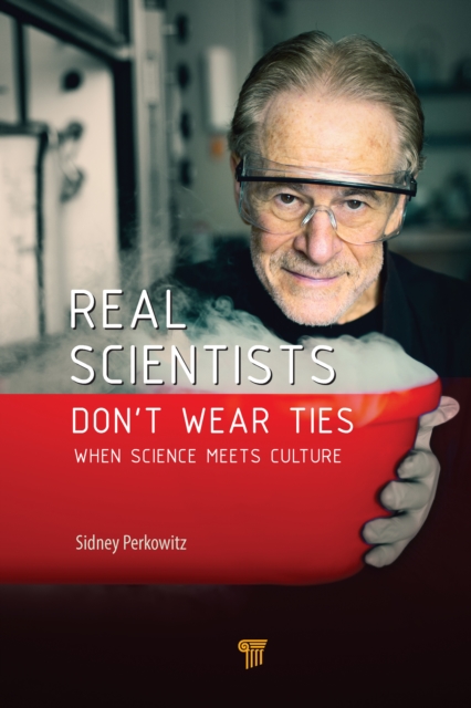 Book Cover for Real Scientists Don't Wear Ties by Sidney Perkowitz