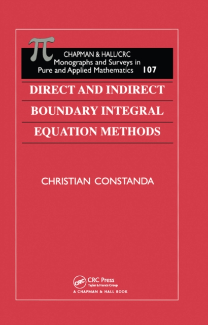 Book Cover for Direct and Indirect Boundary Integral Equation Methods by Christian Constanda