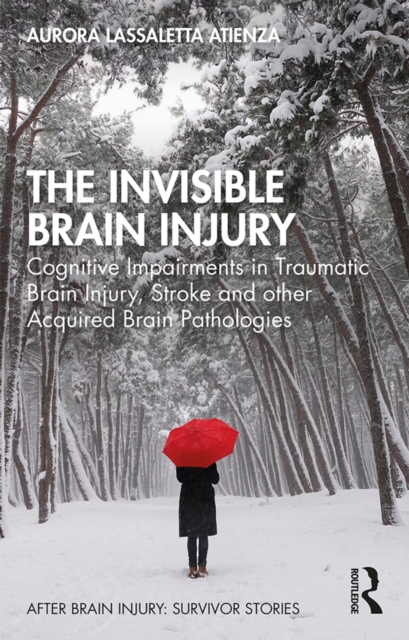 Book Cover for Invisible Brain Injury by Aurora Lassaletta Atienza